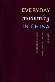 Everyday Modernity In China