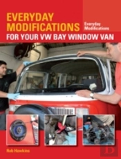 Everyday Modifications For Your Vw Bay Window Van