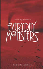 Everyday Monsters