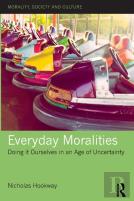 Everyday Moralities