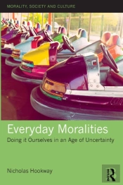 Everyday Moralities