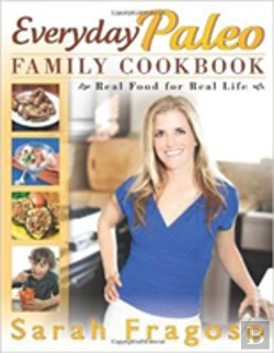 Bertrand.pt - Everyday Paleo Family Cookbook