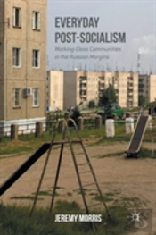 Everyday Post-Socialism