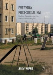 Everyday Post-Socialism