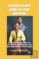 Everyday Prayer Guide For Your Marriage