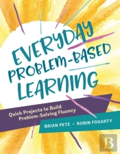Everyday Problem-Based Learning