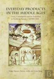 Everyday Products In The Middle Ages