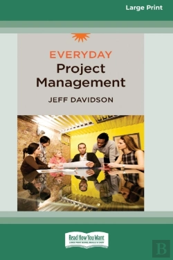 Bertrand.pt - Everyday Project Management (Standard Large Print 16 Pt Edition)