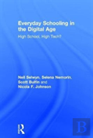 Everyday Schooling In The Digital Age