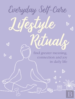 Bertrand.pt - Everyday Self-Care: Lifestyle Rituals