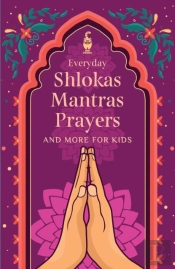 Everyday Shlokas Mantras Prayers