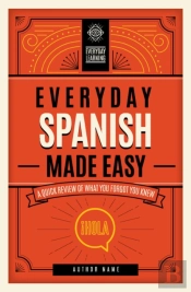 Everyday Spanish Made Easy