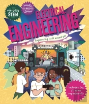 Everyday Stem Engineering - Electrical Engineering