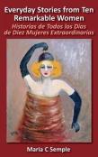 Everyday Stories From Ten Remarkable Women