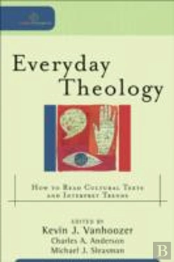Bertrand.pt - Everyday Theology Â€“ How To Read Cultural Texts And Interpret Trends