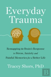 Everyday Trauma