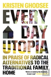 Everyday Utopia