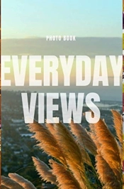 Everyday Views