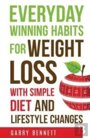 Everyday Winning Habits For Weight Loss,