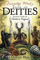 Everyday Witch'S Book Of Deities