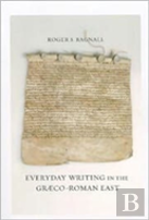Everyday Writing In The Graeco-Roman East