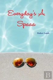 Everyday'S A Spa