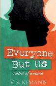 Everyone But Us, Tales Of Women