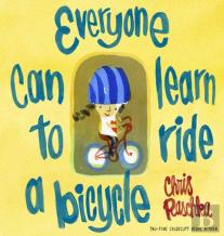 Everyone Can Learn To Ride A Bicycle