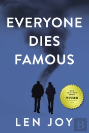 Everyone Dies Famous