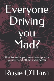 Everyone Driving You Mad?