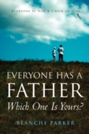 Everyone Has A Father/Which One Is Yours?