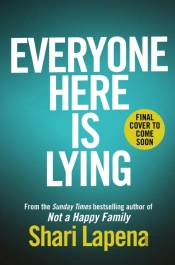 Everyone Here Is Lying