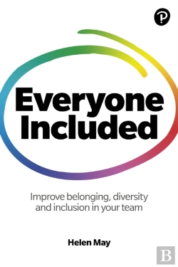 Bertrand.pt - Everyone Included: How To Improve Belonging, Diversity And Inclusion In Your Team