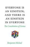 Everyone Is An Einstein; And There Is An Einstein In Everyone