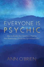 Everyone Is Psychic