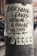 Everyone Leaves Behind A Name