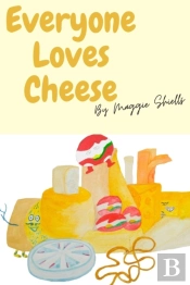 Everyone Loves Cheese