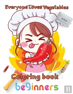 Bertrand.pt - Everyone Loves Vegetables Coloring Book  Beginners