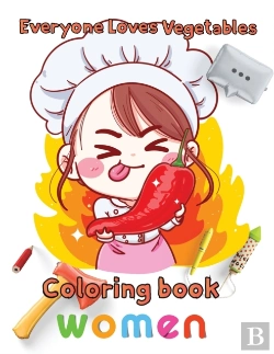 Bertrand.pt - Everyone Loves Vegetables Coloring Book  Women
