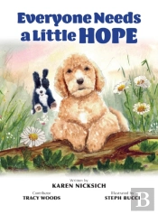 Everyone Needs A Little Hope