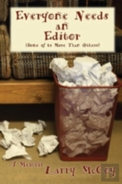 Everyone Needs An Editor