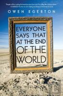 Everyone Says That At The End Of The World