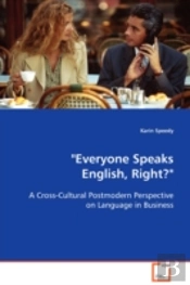 'Everyone Speaks English, Right?'