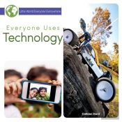 Everyone Uses Technology