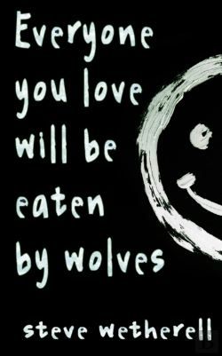 Bertrand.pt - Everyone You Love Will Be Eaten By Wolves