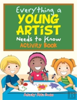 Bertrand.pt - Everything A Young Artist Needs To Know Activity Book