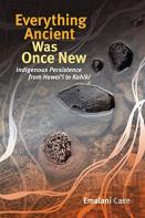 Everything Ancient Was Once New