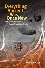 Everything Ancient Was Once New
