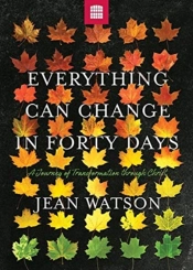 Everything Can Change In Forty Days