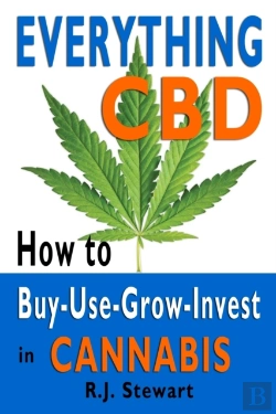 Bertrand.pt - Everything Cbd: How To Buy-Use-Grow-Inve